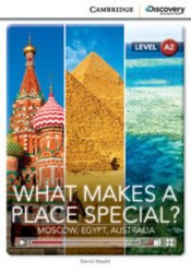 Cambridge Discovery Interactive Readers A2: What Makes a Place Special? Moscow, Egypt, Australia (Book with Online Access) Cambridge University Press