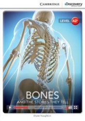 Cambridge Discovery Interactive Readers A2+: Bones: And the Stories They Tell (Book with Online Access) Cambridge University Press