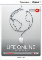 Cambridge Discovery Interactive Readers A2+: Life Online: The Digital Age (Book with Online Access) Cambridge University Press