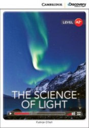 Cambridge Discovery Interactive Readers A2+: The Science of Light (Book with Online Access) Cambridge University Press