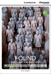 Cambridge Discovery Interactive Readers B1: Found: Discovery and Recovery (Book with Online Access) Cambridge University Press