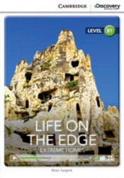 Cambridge Discovery Interactive Readers B1: Life on the Edge: Extreme Homes (Book with Online Access) Cambridge University Press