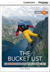 Cambridge Discovery Interactive Readers B2: The Bucket List (Book with Online Access) Cambridge University Press