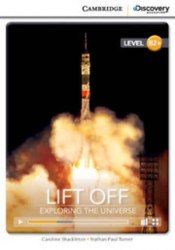 Cambridge Discovery Interactive Readers B2+: Lift Off: Exploring the Universe (Book with Online Access) Cambridge University Press