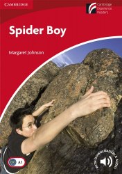 Cambridge Discovery Readers 1 Spider Boy Book with Downloadable Audio Cambridge University Press