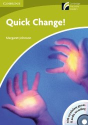Cambridge Discovery Readers Starter Quick Change! Book with CD-ROM/Audio CD Pack Cambridge University Press