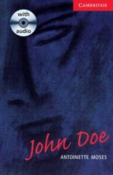 Cambridge English Readers 1: John Doe: Book with Audio CD Pack Cambridge University Press