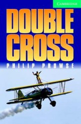 Cambridge English Readers 3: Double Cross: Book with Audio CDs (2) Pack Cambridge University Press