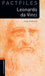 Oxford Bookworms Factfiles 2: Leonardo da Vinci Oxford University Press