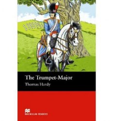 Macmillan Readers: The Trumpet-Major Macmillan