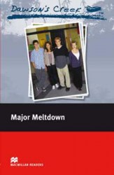 Macmillan Readers: Dawson's Creek: Major Meltdown Macmillan