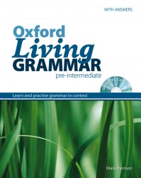 Oxford Living Grammar Pre-Intermediate with answers and CD-ROM Oxford University Press / Граматика