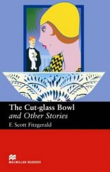 Macmillan Readers: The Cut-glass Bowl and Other Stories Macmillan