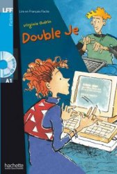 Lire en francais facile A1 Double Je + CD audio Hachette