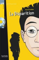 Lire en francais facile A2 La Disparition + CD audio Hachette