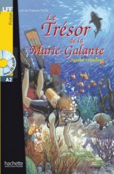 Lire en francais facile A2 Le Trésor de la Marie-Galante + CD audio Hachette