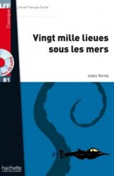 Lire en francais facile B1 20 000 lieues sous les mers + CD audio Hachette