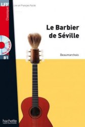Lire en francais facile B1 Le barbier de Séville + CD audio Hachette