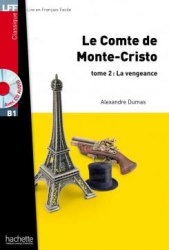 Lire en francais facile B1 Le comte de Monte-Cristo Tome 2 + CD audio Hachette