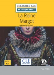 Lectures en francais facile (2e Édition) 1 La Reine Margot Cle International