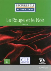 Lectures en francais facile (2e Édition) 3 Le rouge et le noir Cle International