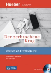 Leichte Literatur A2 Der zerbrochene Krug + Audio-CD Hueber