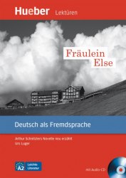 Leichte Literatur A2 Fräulein Else + Audio-CD Hueber