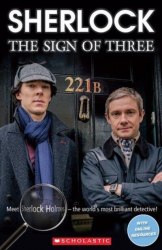 Scholastic ELT Readers 2 Sherlock: The Sign of Three Scholastic