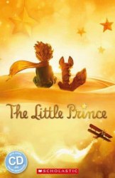 Scholastic ELT Readers Starter The Little Prince + CD Scholastic