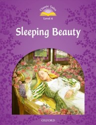 Classic Tales Second Edition 4: Sleeping Beauty Audio Pack Oxford University Press / Книга для читання