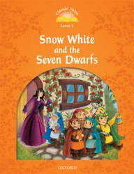 Classic Tales Second Edition 5: Snow White and the Seven Dwarfs Audio Pack Oxford University Press / Книга для читання