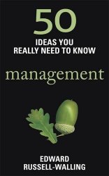 50 Ideas You Really Need to Know: Management Quercus