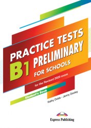 B1 Preliminary for Schools Practice Tests Student's Book + DigiBook Express Publishing / Підручник для учня