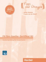 Fit fürs Goethe-Zertifikat B2: Book mit Audios online (2019 Auflage) Hueber / Підручник для учня