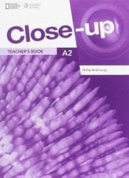 Close-Up (2nd Edition) A2 Teacher's Book with Online Teacher Zone, and Audio + Video Discs National Geographic Learning / Підручник для вчителя