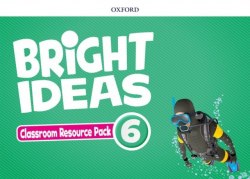 Bright Ideas 6 Classroom Resource Pack Oxford University Press / Ресурси для вчителя