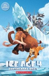 Scholastic Popcorn Readers 1 Ice Age 4: Continental Drift Scholastic