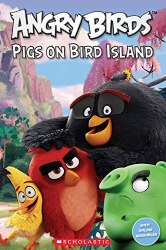 Scholastic Popcorn Readers Starter Angry Birds: Pigs on Bird Island Scholastic