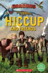 Scholastic Popcorn Readers Starter How to Train Your Dragon: Hiccup and Friends Scholastic