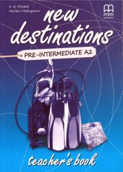 New Destinations Pre-Intermediate A2 Teacher's Book MM Publications / Підручник для вчителя
