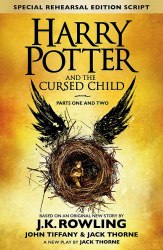 Harry Potter and the Cursed Child, Parts one and two : The Official Script Book of the Original West End Production Little, Brown and Company