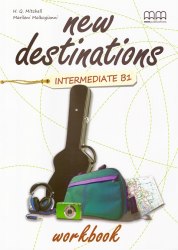 New Destinations Intermediate B1 Workbook MM Publications / Робочий зошит