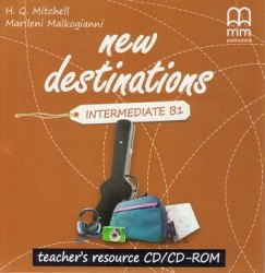 New Destinations Intermediate B1 Teacher's Resource CD/CD-ROM MM Publications / Інтерактивний комп'ютерний диск