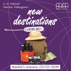 New Destinations B1+ Teacher's Resource CD/CD-ROM MM Publications / Інтерактивний комп'ютерний диск