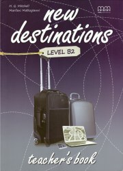 New Destinations B2 Teacher's Book MM Publications / Підручник для вчителя