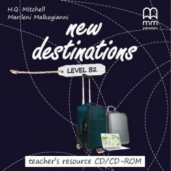 New Destinations B2 Teacher's Resource CD/CD-ROM MM Publications / Інтерактивний комп'ютерний диск