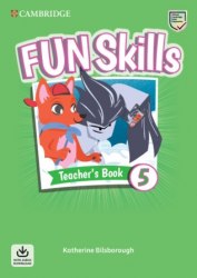 Fun Skills 5 Teacher's Book with Audio Download Cambridge University Press / Підручник для вчителя