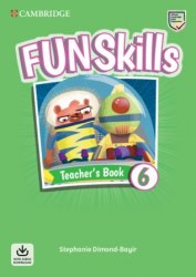 Fun Skills 6 Teacher's Book with Audio Download Cambridge University Press / Підручник для вчителя