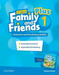 Family and Friends 1 (2nd Edition) Plus Grammar and Vocabulary Builder Oxford University Press / Граматика
