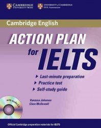 Action Plan for IELTS General Module Student’s Book with Audio CD Cambridge University Press